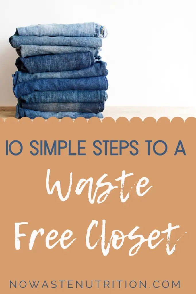 how to reduce waste for the closet 