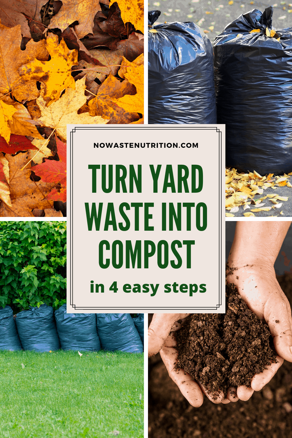 Trash Bag Composting A Hands Off Way to Make Compost with Yard Waste No Waste Nutrition